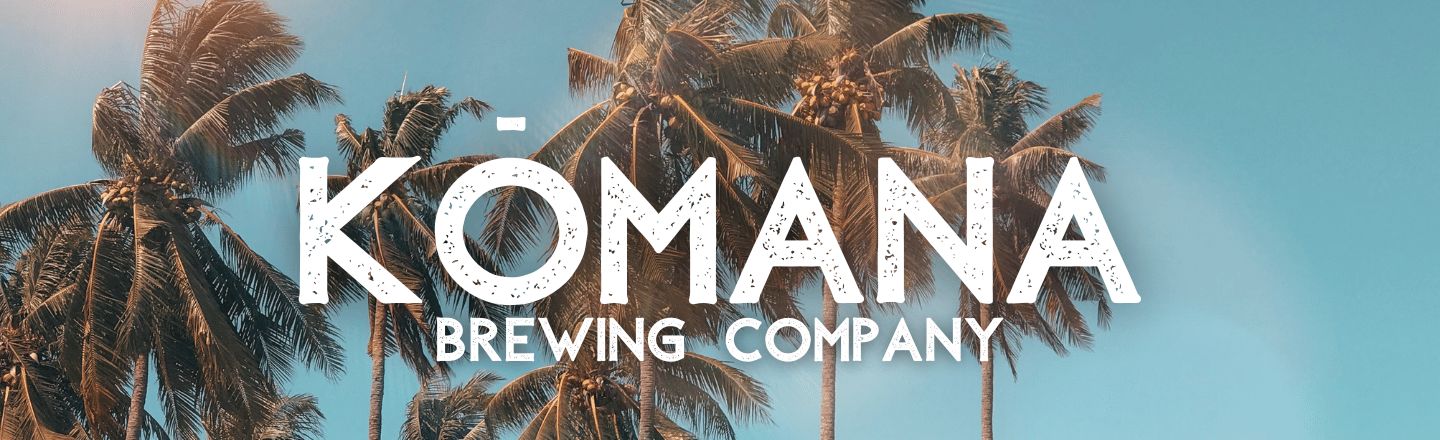 KOMANA Brewing Company banner image